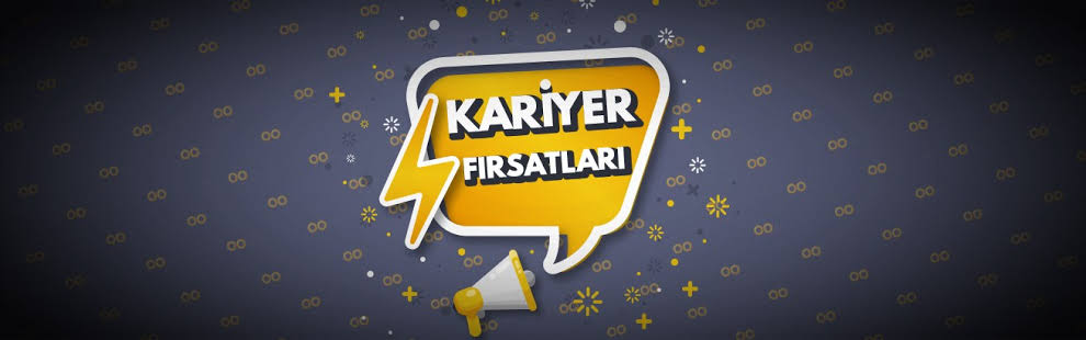 Kariyer Fırsatları