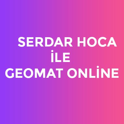 Serdar Hoca İle Geomat Onli̇ne