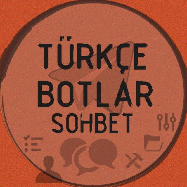Türkçe Botlar Sohbet